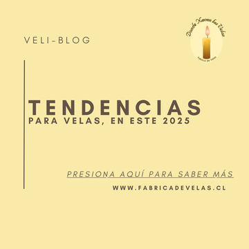 TENDENCIAS PARA VELAS ESTE 2025