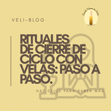 Rituales de cierre de ciclos con velas: paso a paso