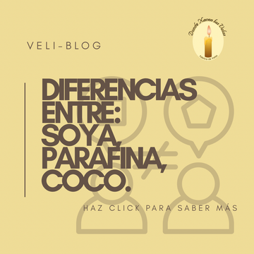 Diferencias entre Cera de soya, Parafina y Cera de coco.