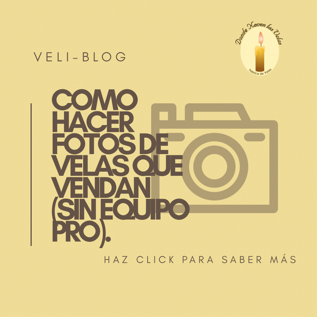 Como hacer fotos de velas que vendan (sin equipo pro)