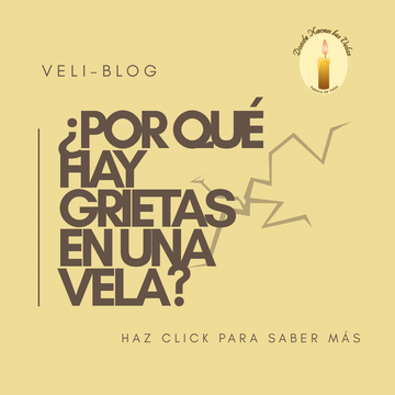 ¿Por qué aparecen grietas en una vela?