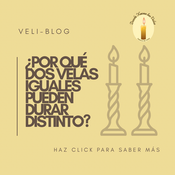 ¿Por qué dos velas iguales pueden durar distinto?