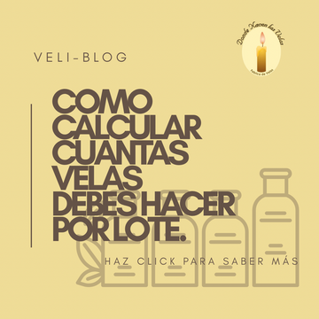 Como calcular cuantas velas debes producir por lote.