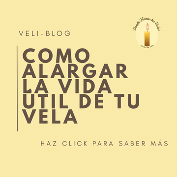 COMO ALARGAR LA VIDA ÚTIL DE TU VELA — DONDE NACEN LAS VELAS