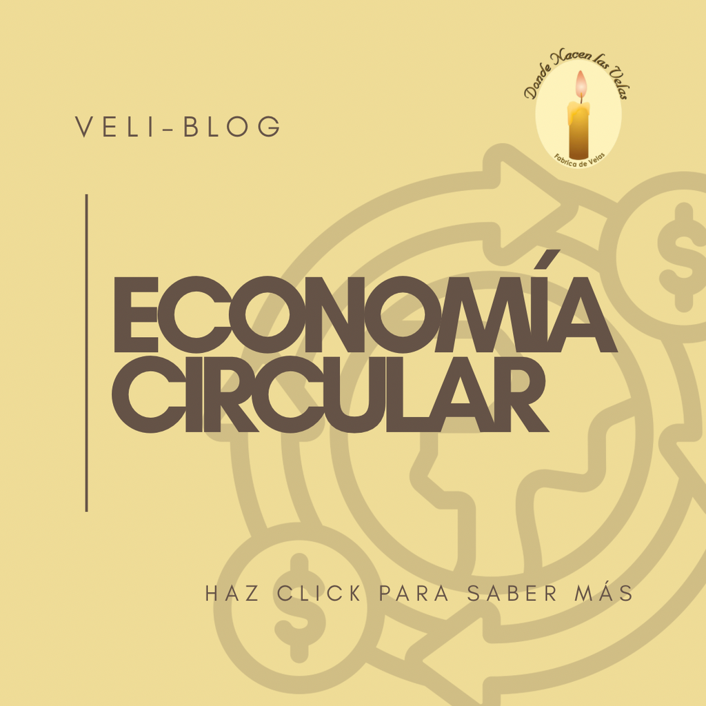 ECONOMÍA CIRCULAR Y VELAS