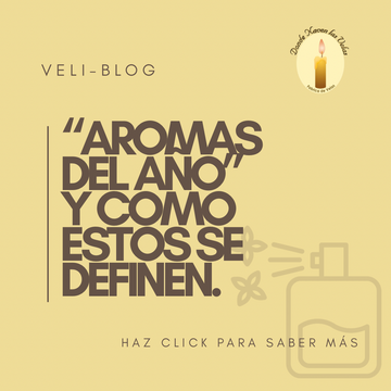 COMO SE DEFINEN LOS "AROMAS DEL AÑO" COMO INFLUYEN Y CAMBIAN