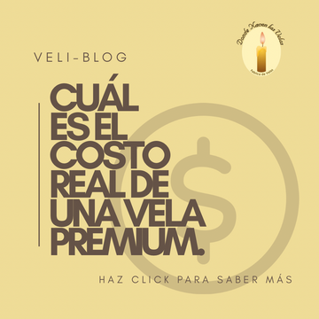 CUAL ES EL COSTO REAL DE CREAR UNA VELA PREMIUM EN 2025