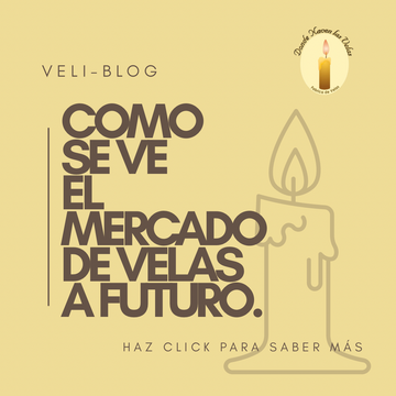 COMO SE PRESENTA EL MERCADO DE LAS VELAS EN CHILE Y PARA DONDE VA ESTE EN EL FUTURO