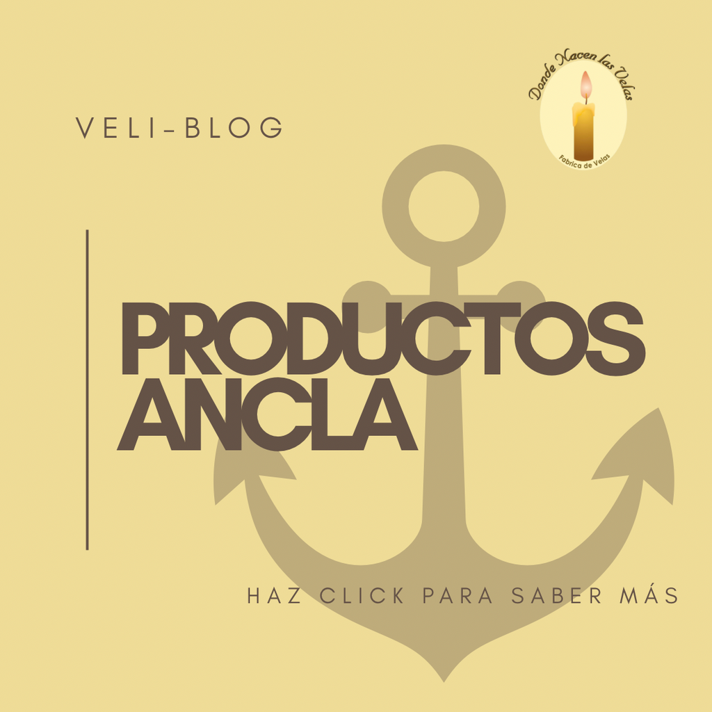 LA IMPORTANCIA DE LOS PRODUCTOS ANCLA