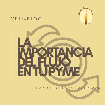 LA IMPORTANCIA DEL FLUJO DE CAJA EN TU NEGOCIO.