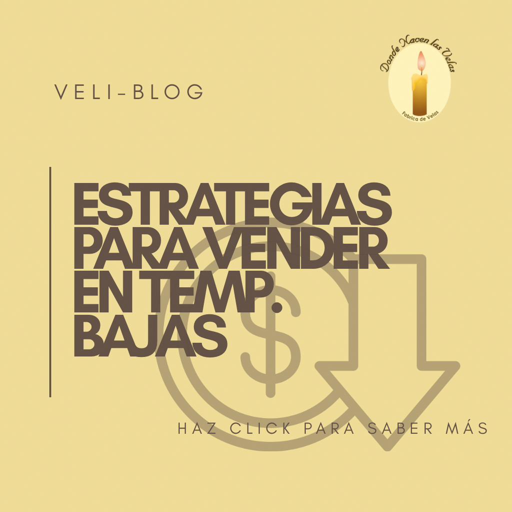 Estrategias para vender en temporadas bajas.