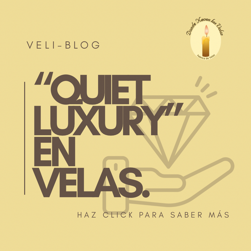 ¿Qué es una marca quiet luxury y cómo aplicarlo a un negocio de velas?