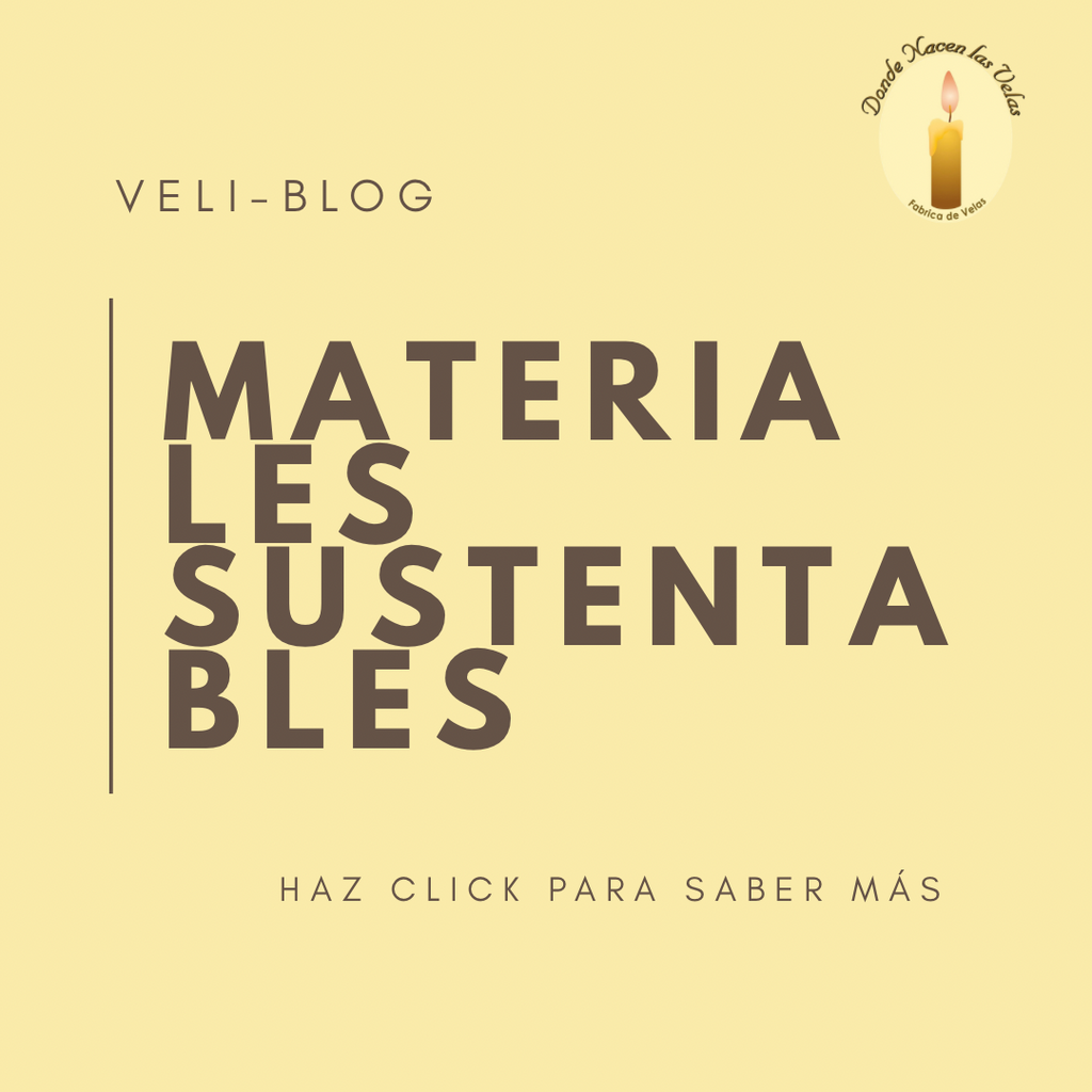 GUÍA: MATERIALES SUSTENTABLES PARA LA FABRICACIÓN DE VELAS