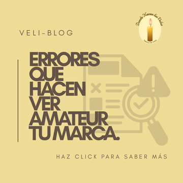 Errores que hacen ver amateur tu marca