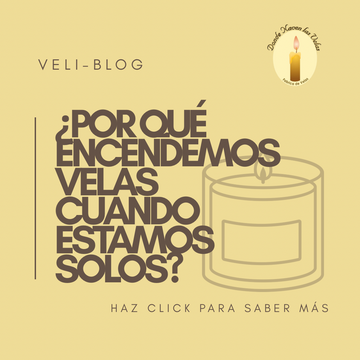 ¿Por qué encendemos velas cuando estamos solos?