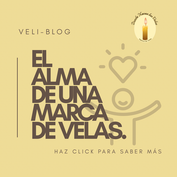El alma de una marca de velas.