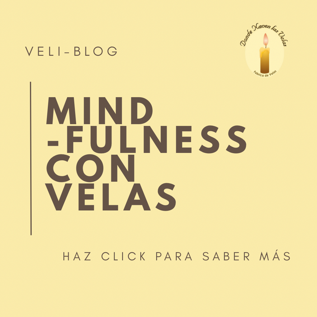 MINDFULNESS CON VELAS ¿QUE ES?