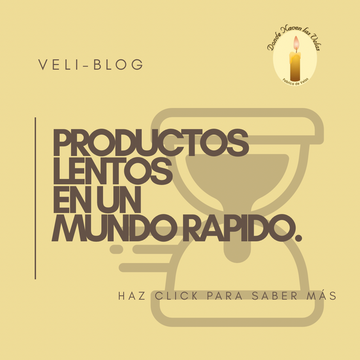 El aumenta de los productos "lentos" en un mundo de rápido consumo.