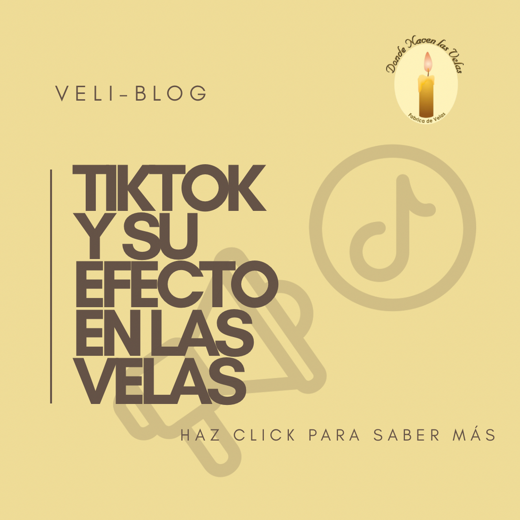 Como ha jugado TikTok en la popularidad de las velas.