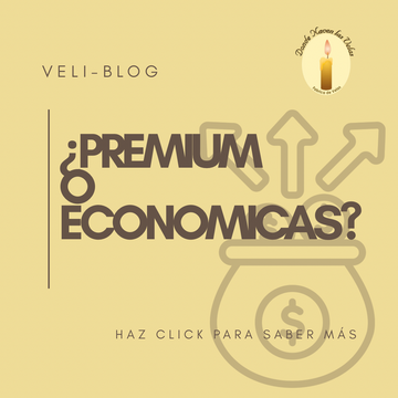 VELAS PREMIUM O ECONÓMICAS: ¿CUAL DEJA MÁS GANANCIA?