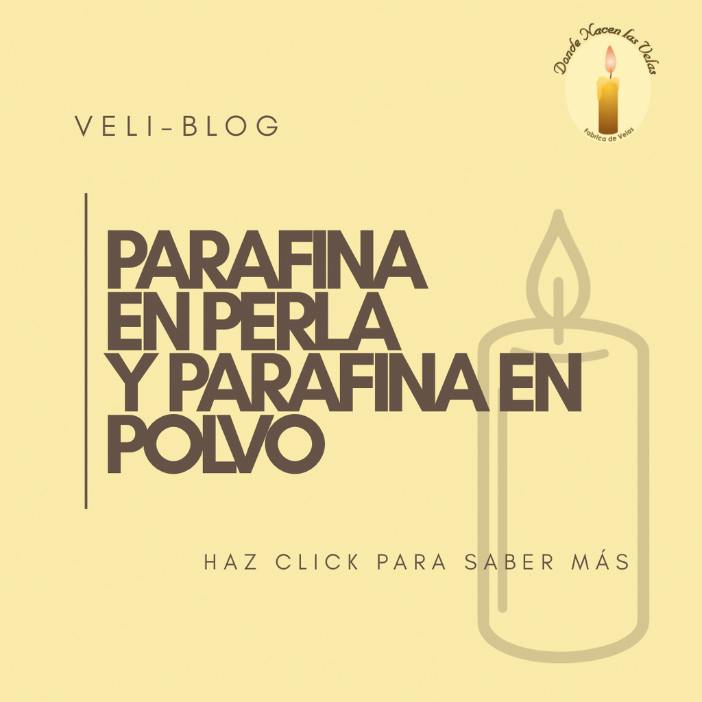 NUEVAS: PARAFINAS EN POLVO Y PERLA Y SUS BENEFICIOS