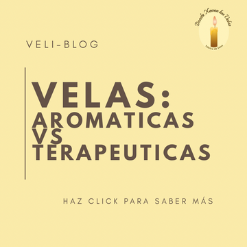 VELAS AROMÁTICAS Y VELAS TERAPÉUTICAS ¿SON LO MISMO? TE EXPLICAMOS.