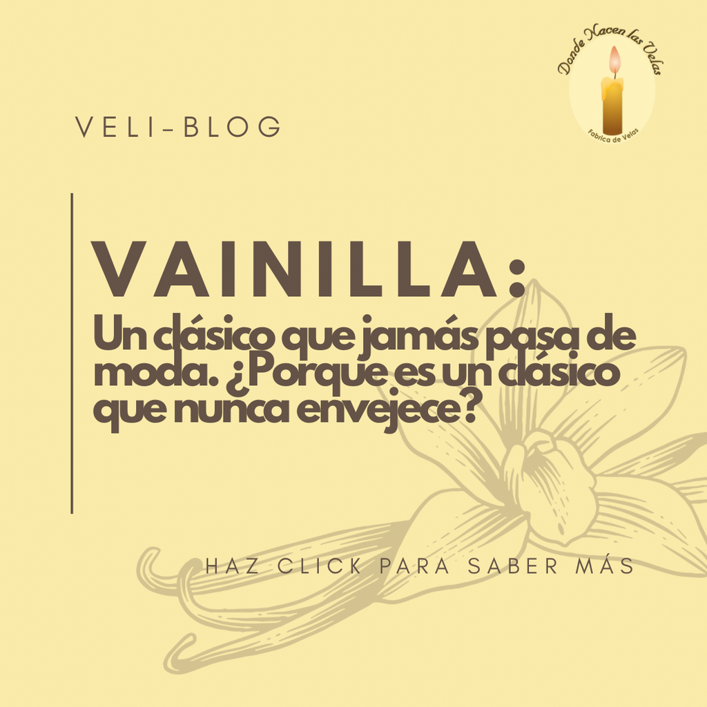 VAINILLA: ¿PORQUE JAMÁS PASA DE MODA?
